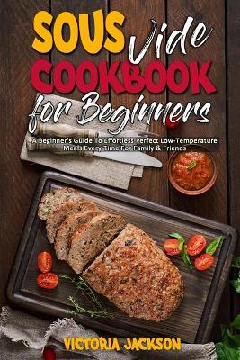 Book cover for Sous Vide Cookbook for Beginners