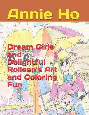 Book cover for Dream Girls and Delightful Rolleen's Art and Coloring Fun