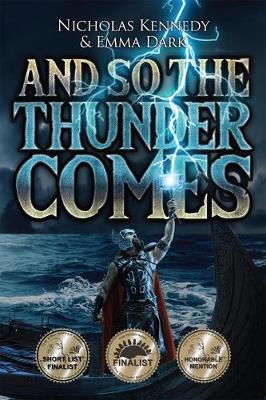 Book cover for And So the Thunder Comes