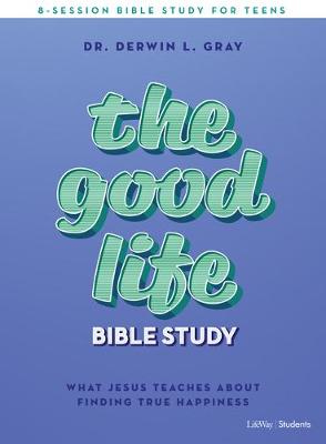 Cover of Good Life Teen Bible Study Book, The