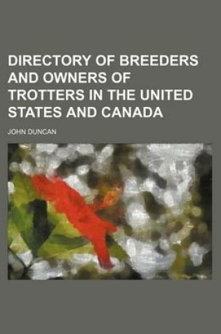 Cover of Directory of Breeders and Owners of Trotters in the United States and Canada