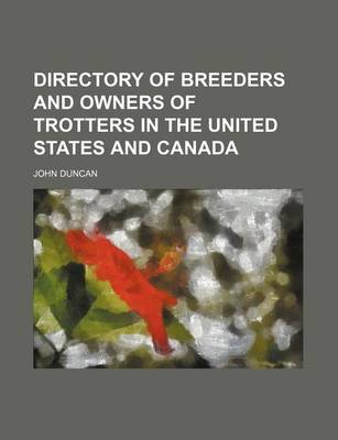 Book cover for Directory of Breeders and Owners of Trotters in the United States and Canada