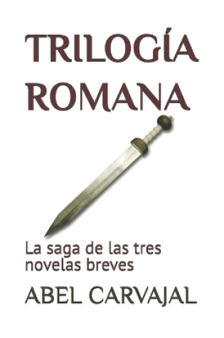 Cover of Trilog�a Romana
