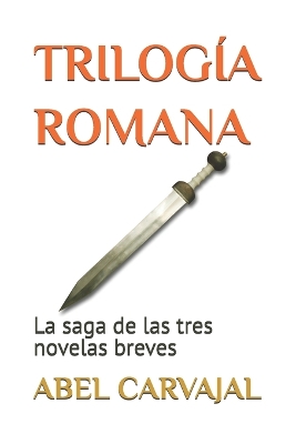 Book cover for Trilogía Romana