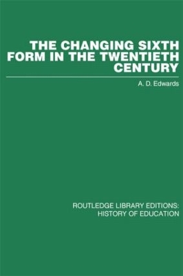 Book cover for The Changing Sixth Form in the Twentieth Century