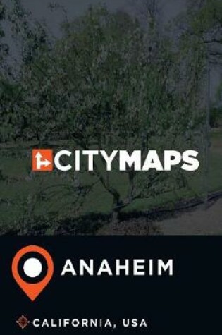 Cover of City Maps Anaheim California, USA