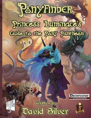 Book cover for Ponyfinder - Princess Luminace's Guide to the Pony Pantheon