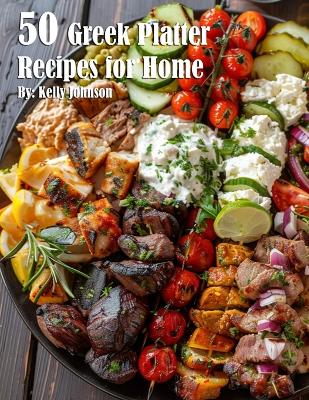 Book cover for 50 Greek Platter Recipes for Home