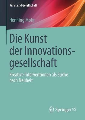 Cover of Die Kunst der Innovationsgesellschaft