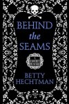 Book cover for Behind the Seams