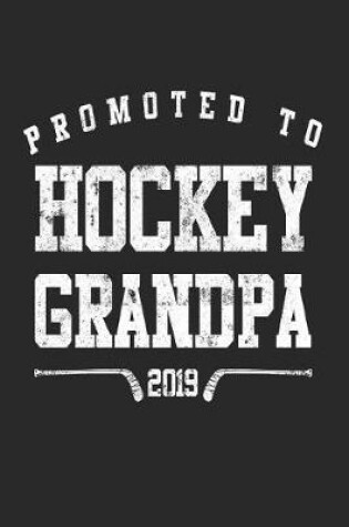 Cover of Promoted To Hockey Grandpa 2019