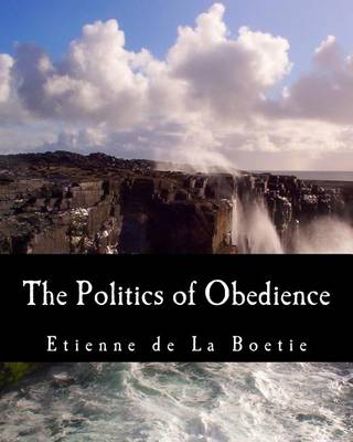 Book cover for The Politics of Obedience (Large Print Edition)