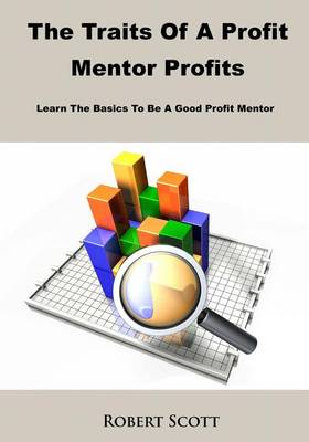Book cover for Thr Traits of a Profit Mentor