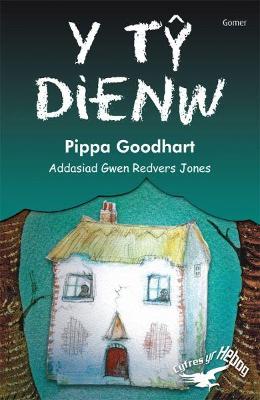 Book cover for Cyfres yr Hebog: Y Tŷ Dienw