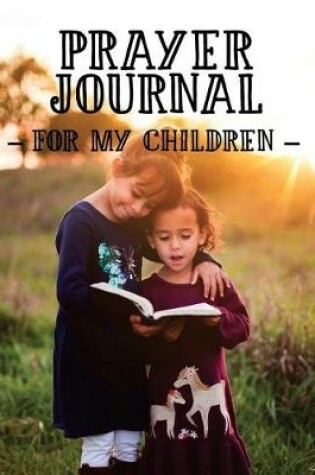 Cover of Prayer Journal for My Children