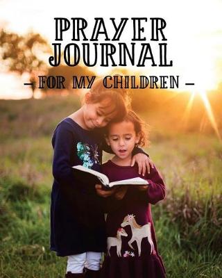 Book cover for Prayer Journal for My Children