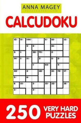 Cover of 250 Very Hard Calcudoku Puzzles 9x9