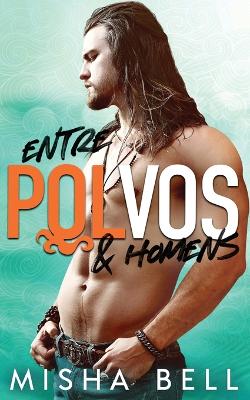 Book cover for Entre Polvos & Homens