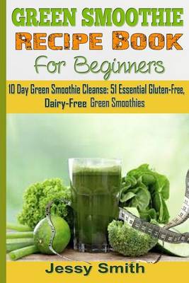 Book cover for Green Smoothie Recipe Book for Beginners