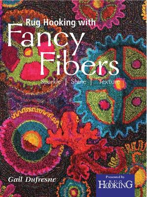 Book cover for Rug Hooking with Fancy Fibers