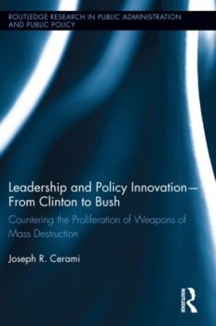 Cover of Leadership and Policy Innovation - From Clinton to Bush