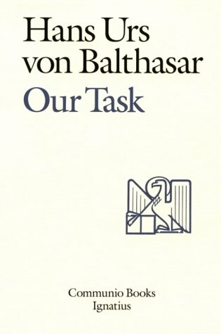 Cover of Our Task: a Report and a Plan (Communio Books)