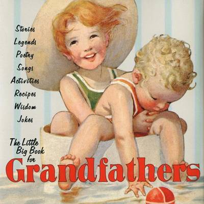 Cover of The Little Big Book for Grandfathers