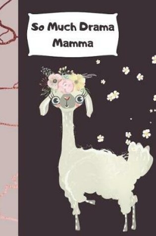 Cover of So Much Drama Mamma