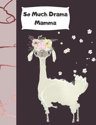 Book cover for So Much Drama Mamma