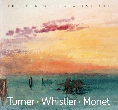 Book cover for Turner, Whistler, Monet