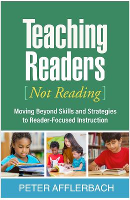 Book cover for Teaching Readers (Not Reading)