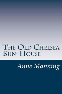 Cover of The Old Chelsea Bun-House