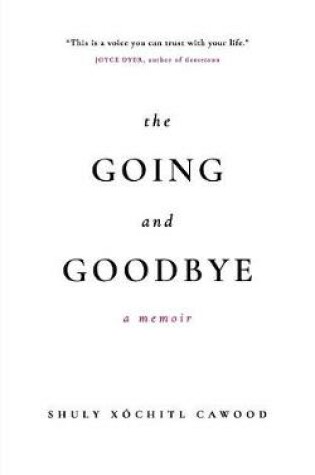 Cover of The Going and Goodbye