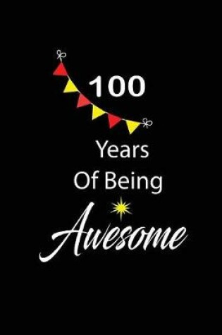 Cover of 100 years of being awesome