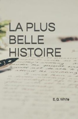 Cover of La Plus Belle Histoire