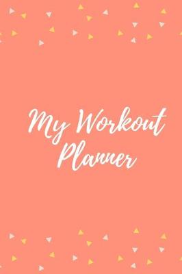 Book cover for My Workout Planner