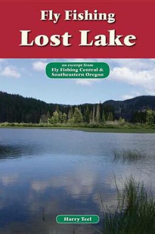 Cover of Fly Fishing Lost Lake