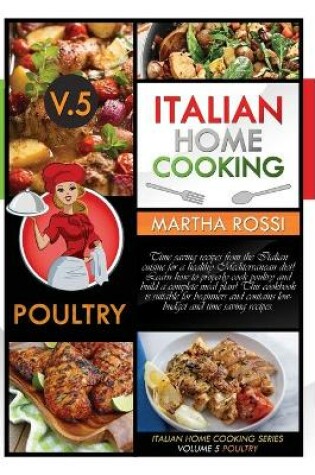 Cover of ITALIAN HOME COOKING 2021 VOL.5 POULTRY (second edition)