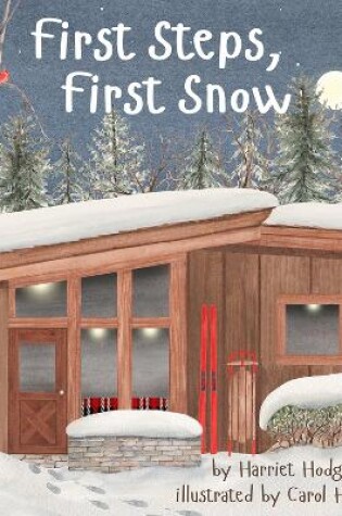 Cover of First Steps, First Snow