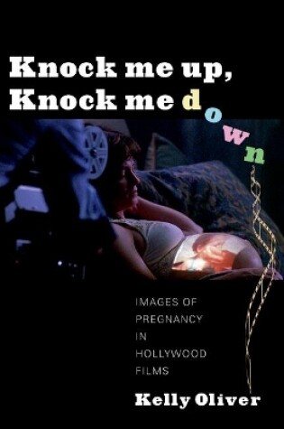 Cover of Knock Me Up, Knock Me Down