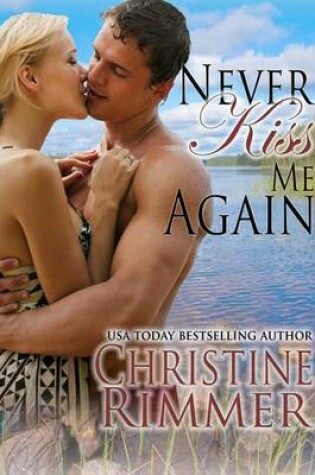 Cover of Never Kiss Me Again