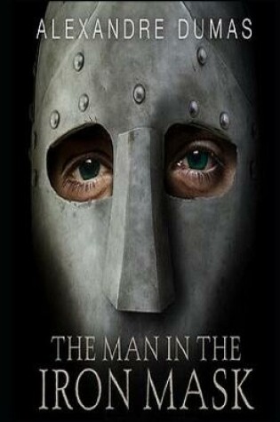 Cover of The Man in the Iron Mask "Annotated"