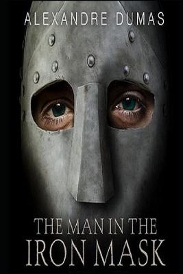 Book cover for The Man in the Iron Mask "Annotated"