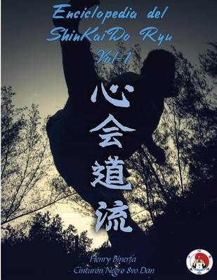 Book cover for Enciclopedia del ShinKaiDo Ryu Tomo I