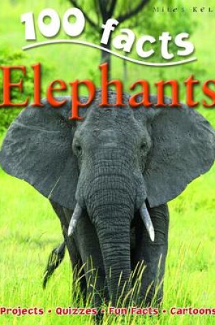 Cover of 100 Facts Elephants