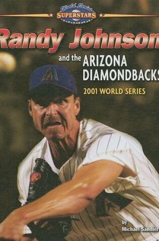 Cover of Randy Johnson and the Arizona Diamondbacks