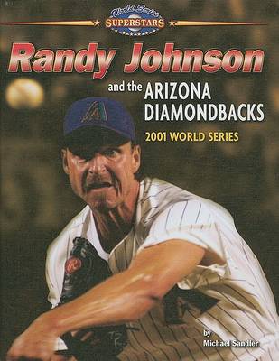 Book cover for Randy Johnson and the Arizona Diamondbacks