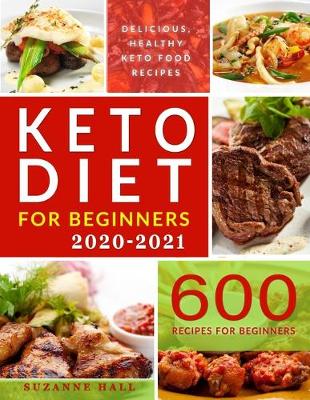 Book cover for Keto Diet for Beginners 2020-2021