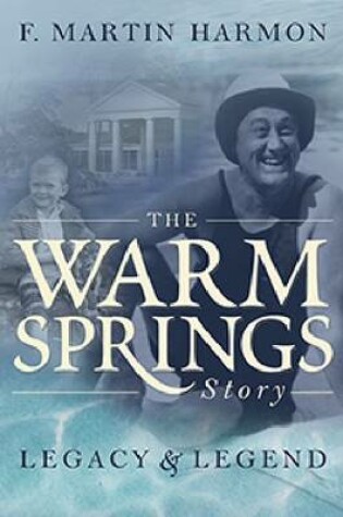 Cover of The Warm Springs Story