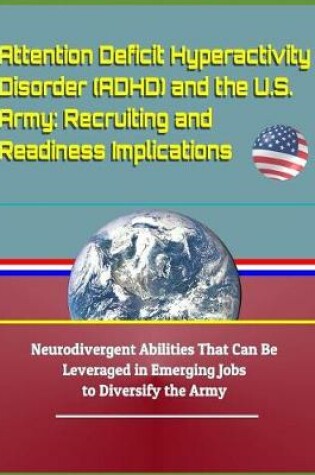 Cover of Attention Deficit Hyperactivity Disorder (Adhd) and the U.S. Army